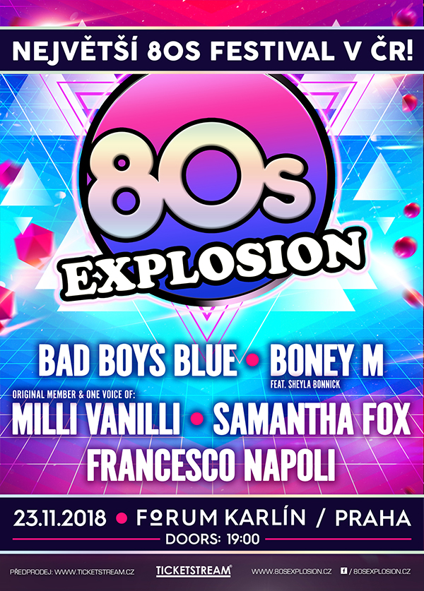 80s EXPLOSION<br>BAD BOYS BLUE, BONEY M, MILLI VANILLI<br>SAMANTHA FOX, FRANCESCO NAPOLI