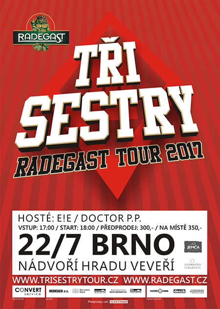 TŘI SESTRY RADEGAST TOUR 2017<br>E!E, Doctor P.P. a další