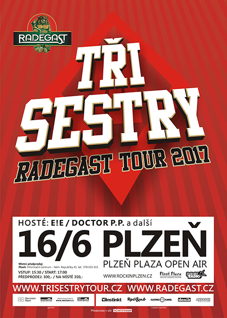 TŘI SESTRY RADEGAST TOUR 2017 E!E a Doctor P.P, Plzeň, 16/06/2017 17:00