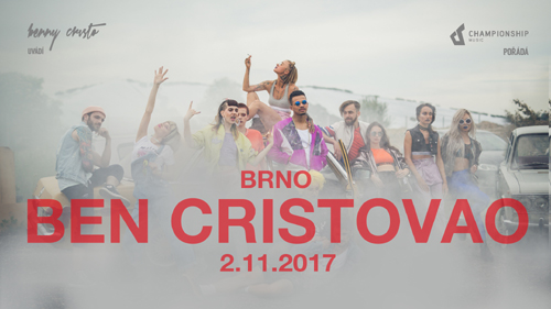 Ben Cristovao - Poslední tour, Brno, 02/11/2017 20:00