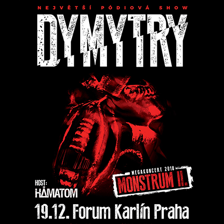 DymytryMegakoncert Monstrum II., Praha, 19/12/2018 19:30