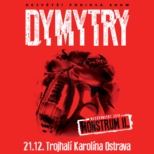 DymytryMegakoncert Monstrum II., Ostrava, 21/12/2018 19:30