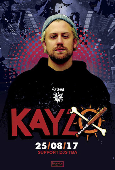 KAYZO in Prague Vstup 18+, Praha, 25/08/2017 22:00