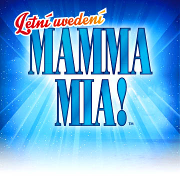 MAMMA MIA! Letní uvedení, Praha, 02/08/2017 20:00
