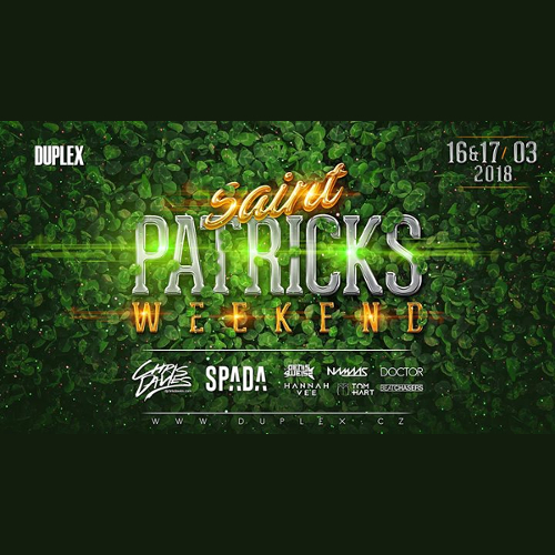 Duplex Saint Patrick’s Weekend, Praha, 16/03/2018 22:00