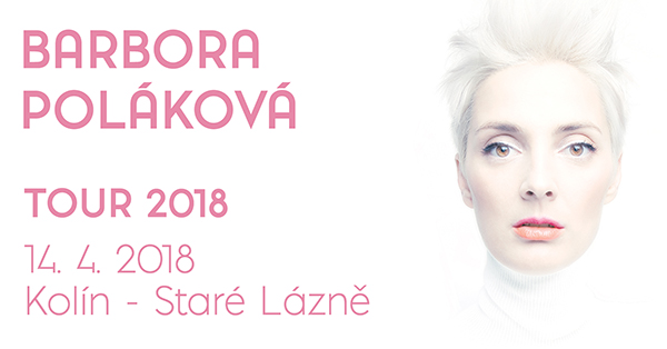 Barbora Poláková Tour 2018, Kolín, 14/04/2018 20:00
