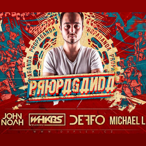Propaganda with John Noah (TR), Praha, 21/04/2018 22:00