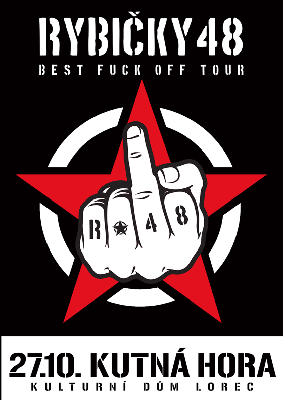 RYBIČKY 48 BEST (FUCK) OFF TOUR, Kutná Hora, 27/10/2018 20:00