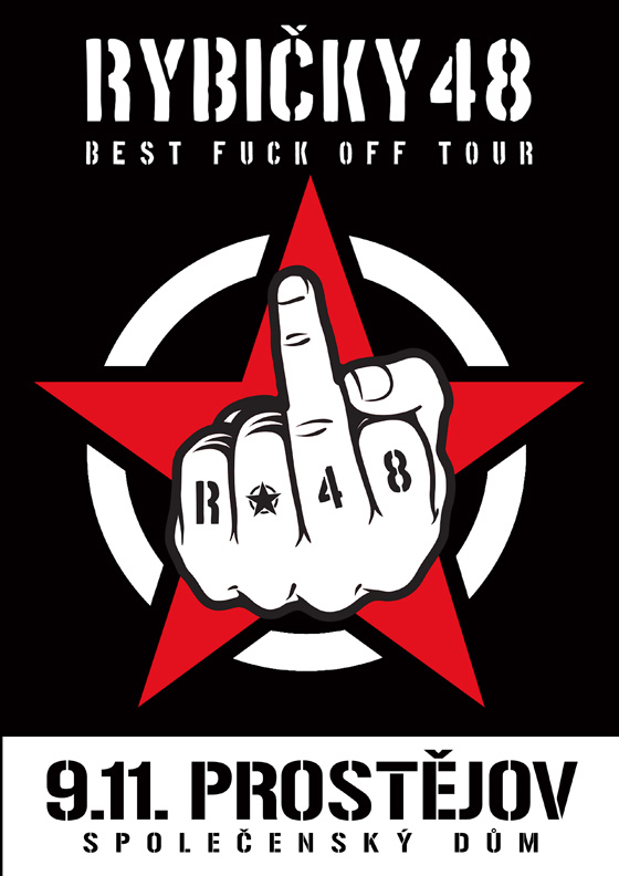 RYBIČKY 48 BEST (FUCK) OFF TOUR, Prostějov, 09/11/2018 20:00