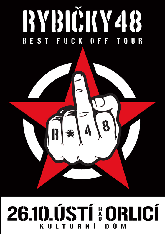 RYBIČKY 48 BEST (FUCK) OFF TOUR, Ústí nad Orlicí, 26/10/2018 19:30