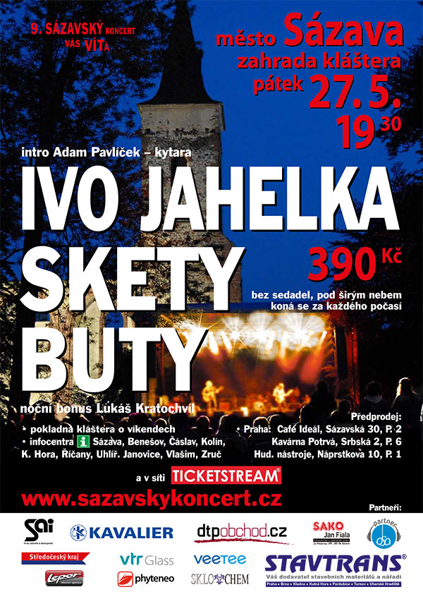Ivo Jahelka, Skety, Buty, Sázava nad Sázavou, 27/05/2016 19:30