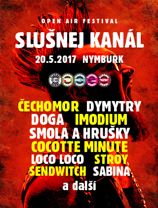 SLUŠNEJ KANÁL OPEN AIR FESTIVAL NAROZENINOVÝ MEJDAN SLUŠNEJ KANÁL TV a ROCK&POP, Nymburk, 20/05/2017 12:00