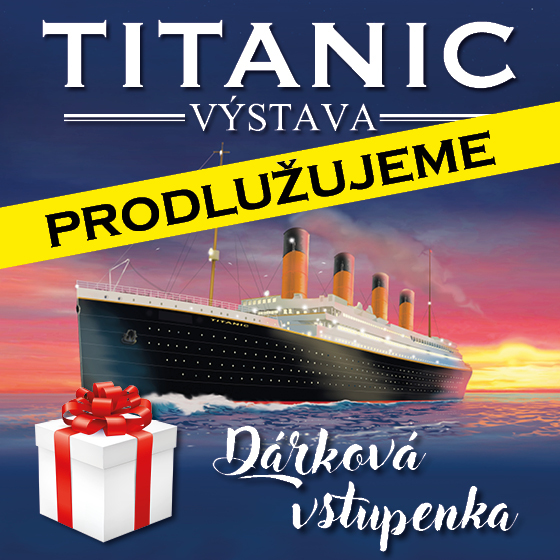 TITANIC VÝSTAVA Dárková vstupenka, Brno, 31/01/2019 09:00