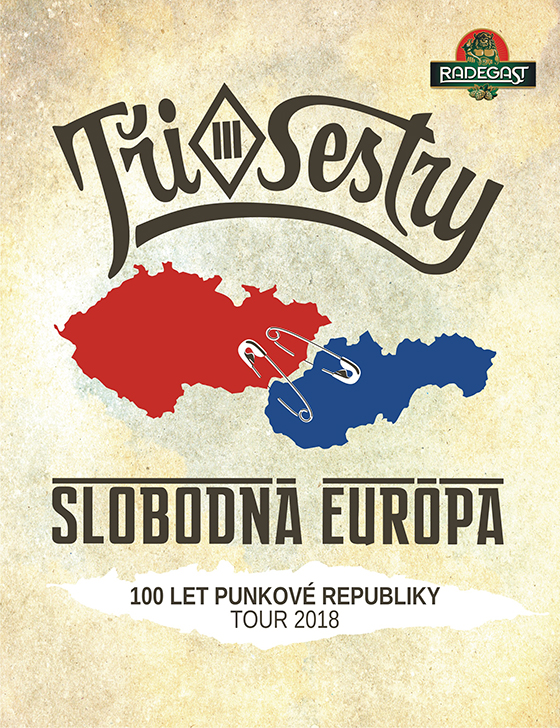 Tři sestry a Slobodná Európa (SK)<br>100 LET PUNKOVÉ REPUBLIKY<br>Radegast tour 2018