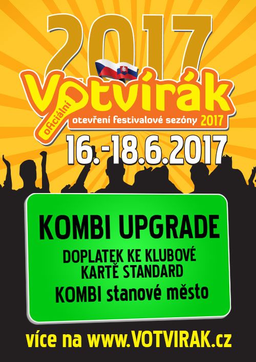 FESTIVAL VOTVÍRÁK 2017<br>MULTIŽÁNROVÝ HUDEBNÍ FESTIVAL<br><b><font color=red>Upgrade Kombi</font></b>