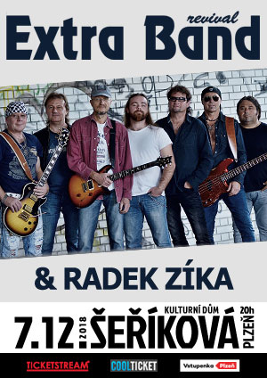 Extra Band Revival & Radek Zíka- 
Plzeň
 -KD Šeříková
 
Plzeň
