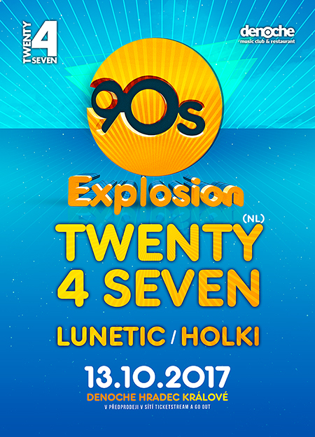 90’s Explosion/Twenty 4 Seven ( NL ) Lunetic, Holki/ -Denoche
 
Hradec Králové
