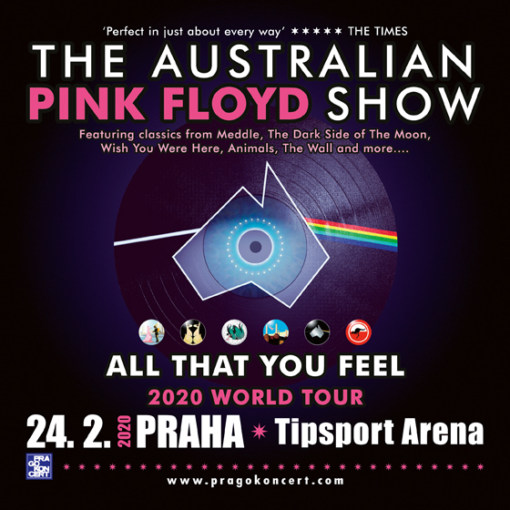 THE AUSTRALIAN PINK FLOYD SHOW/ALL THAT YOU FEEL 2020 WORLD TOUR/- koncert v Praze -Tipsport Aréna Praha