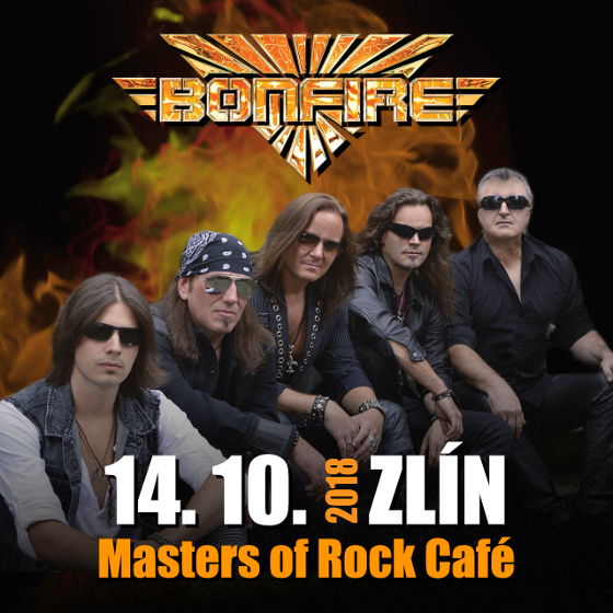 BONFIRE+ SPECIAL GUEST- Zlín -Masters Of Rock Café Zlín