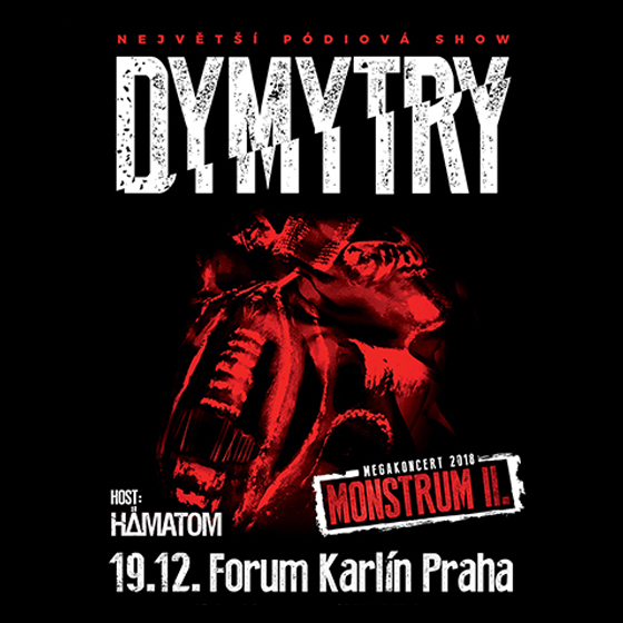 DYMYTRY/MEGAKONCERT MONSTRUM II./- koncert v Praze -Forum Karlín Praha