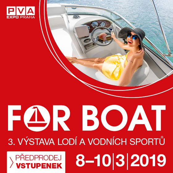FOR BOAT/VÝSTAVA LODÍ A VODNÍCH SPORTŮ/Více informací: www.forboat.cz -PVA EXPO PRAHA Praha