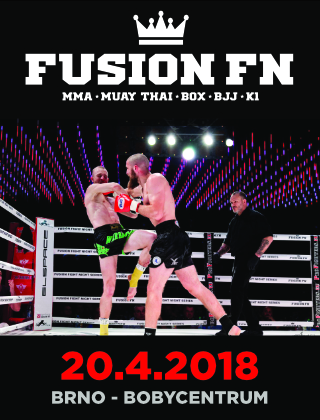 FUSION FN18/RING FIGHT/MUAYTHAI, K-1, RIZIN, BOX- Brno -Bobycentrum Brno
