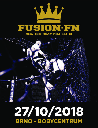 FUSION FN22/CAGE FIGHT/MMA, K-1, THAIBOXING- 
Brno
 -Bobycentrum
 
Brno