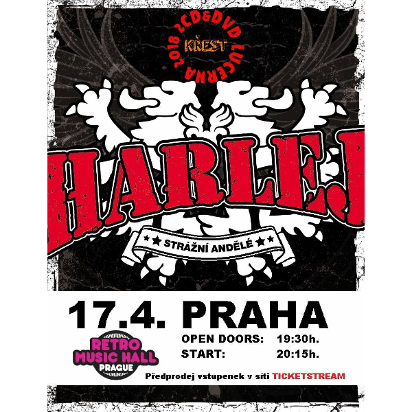 HARLEJ/Koncertní křest DVD Lucerna 2017/- koncert Praha -Retro Music Hall
 
Praha
