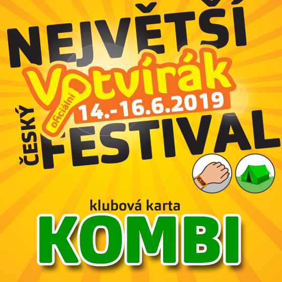 VOTVÍRÁK 2019/NEJVĚTŠÍ ČESKÝ FESTIVAL/KLUBOVÁ KARTA KOMBI- 
Milovice
 -Milovice
 
Milovice