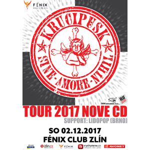 KRUCIPÜSK/SINE AMORE NIHIL Tour/SUPPORT: LIDOPOP- koncert Zlín -Fénix Music Club
 
Zlín
