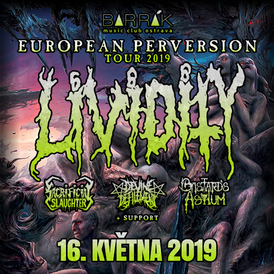 LIVIDITY/EUROPEAN PERVERSION TOUR/SACRIFICIAL SLAUGHTER, DEVINE DEFILEMENT- koncert v Ostravě -Barrák Music Club Ostrava
