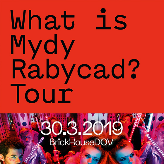 WHAT IS MYDY RABYCAD? TOUR/SUPPORT: NOISY POTS/- 
Ostrava
 -BrickHouse DOV
 
Ostrava