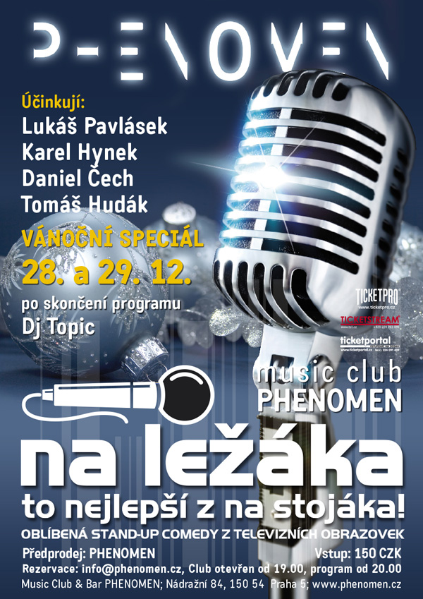 NA LEŽÁKA/To nejlepší z Na Stojáka!/Oblíbená stand-up comedy z televizních obrazovek -Music Club Phenomen
 
Praha