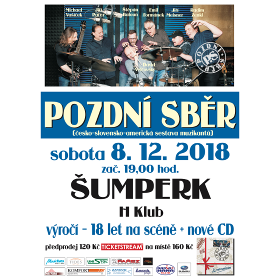 POZDNÍ SBĚR/18 LET NA SCÉNĚ/- koncert v Šumperku -H-Club Šumperk