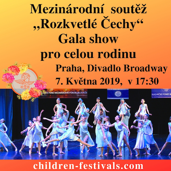 Gala show pro celou rodinu/ROZKVETLÉ ČECHY 2019/- 
Praha
 -Divadlo Broadway
 
Praha