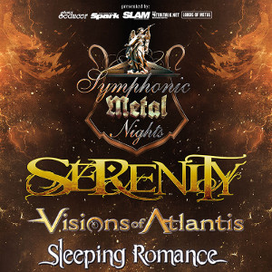SERENITY + VISIONS OF ATLANTIS/Special guest: SLEEPING ROMANCE/Support: EVENMORE- koncert Praha -Nová Chmelnice
 
Praha