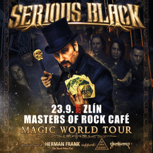 SERIOUS BLACK/MAGIC WORLD TOUR/+ special guest HERMAN FRANK (exACCEPT) and support bands MY OWN GHOS -Masters Of Rock Café
 
Zlín