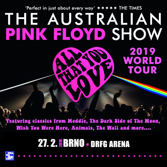 THE AUSTRALIAN PINK FLOYD SHOW/ALL THAT YOU LOVE TOUR/- koncert v Brně -DRFG Arena (hala Rondo) Brno