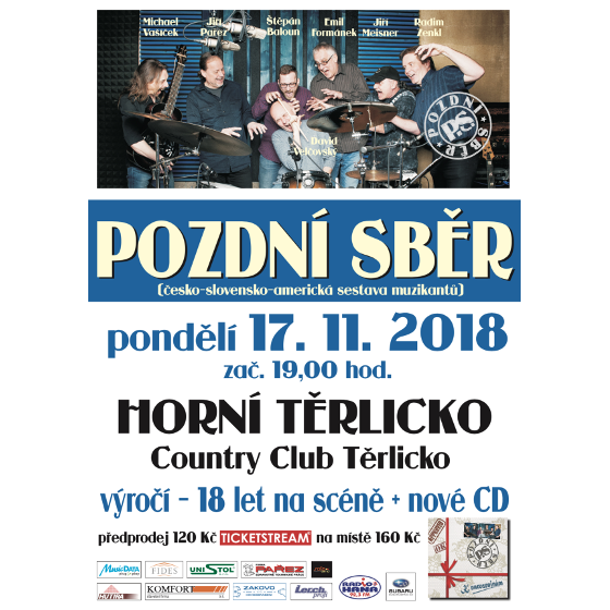 POZDNÍ SBĚR/18 LET NA SCÉNĚ/- koncert Těrlicko -Country Club Těrlicko, Těrlicko