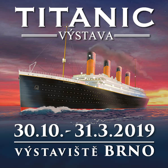 TITANIC VÝSTAVA/www.titanicvystava.cz/- Brno -Výstaviště Brno Brno