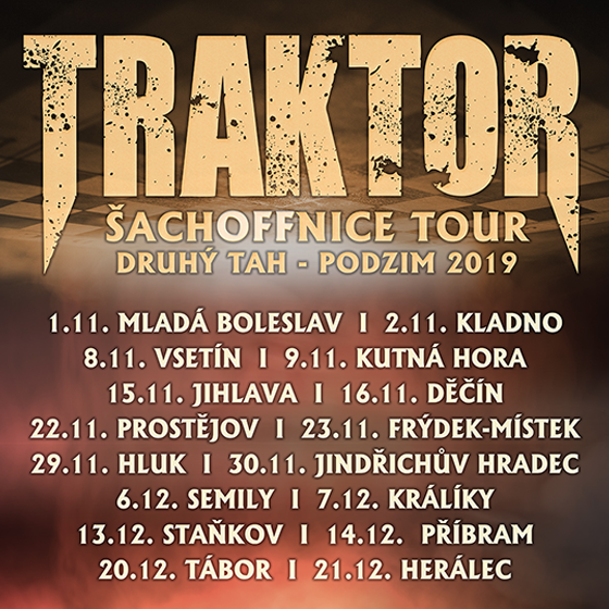 TRAKTOR/ŠACHOFFNICE TOUR/druhý tah - podzim 2019- koncert Králíky u Nového Bydžova -KD Králíky Králíky u Nového Bydžova