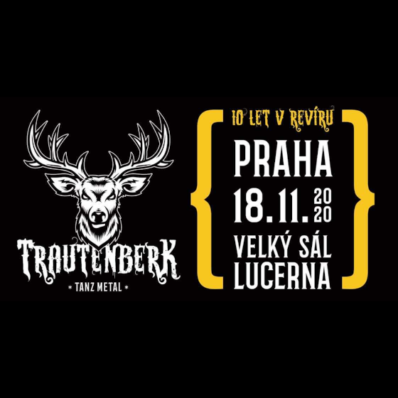 TRAUTENBERK TANZ METAL/10 LET V REVÍRU/- Praha -Lucerna - Velký sál Praha