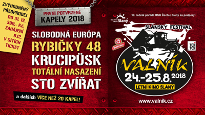 Slánský festival Valník 2018- Rybičky 48, Slobodná Europa, Sto zvířat, Krucipüsk a další- Slaný -Letní kino Slaný