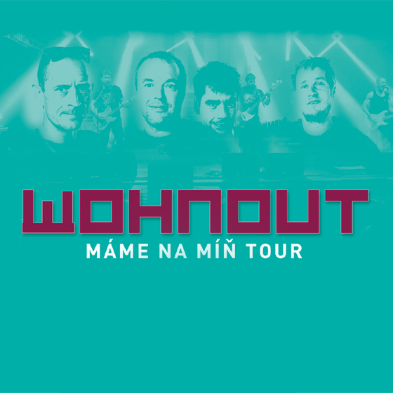 WOHNOUT/MÁME NA MÍŇ TOUR/- koncert v Ústí nad Orlicí -KD Ústí nad Orlicí
